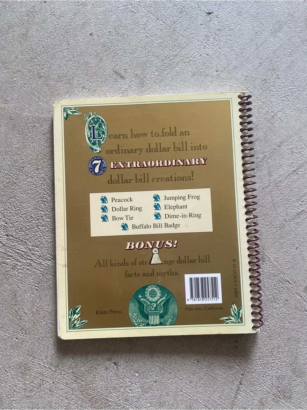 The Buck Book: All Sorts of Things to Do with a Dollar Bill—Besides Spend It